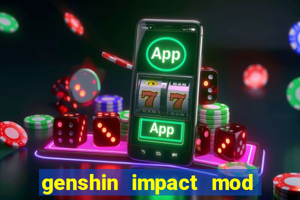 genshin impact mod menu 2024